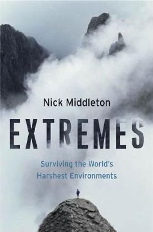 Extremes: Surviving the World's Harshest Environments image number 0