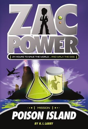 Zac Power #1: Poison Island: 24 Hours to Save the World ... and Walk the Dog image number 0