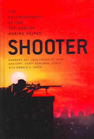 Shooter : The Autobiography Of The Top-ranked Marine Sniper image number 0