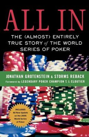 All in: The (Almost) Entirely True Story of the World Series of Poker image number 0