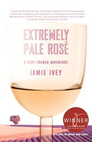 Extremely Pale Ros&eacute;: A Very French Adventure image number 0