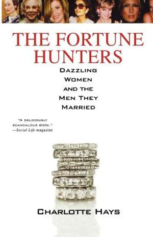 The Fortune Hunters: Dazzling Women and the Men They Married image number 0