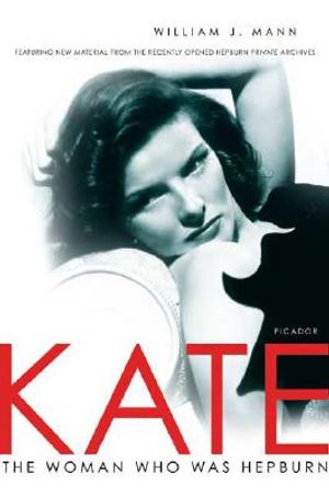 Kate: The Woman Who Was Hepburn image number 0