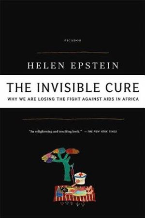 The Invisible Cure: Why We Are Losing the Fight Against AIDS in Africa image number 0