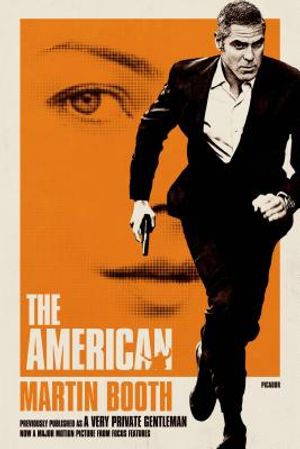 The American: (A Very Private Gentleman) image number 0
