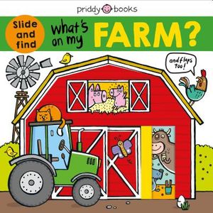 What's on My Farm?: A Slide-And-Find Book with Flaps image number 0