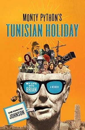 Monty Python's Tunisian Holiday: My Life with Brian image number 0