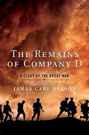 The Remains of Company D: A Story of the Great War image number 0