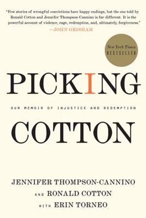Picking Cotton: Our Memoir of Injustice and Redemption image number 0