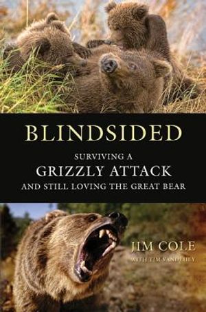 Blindsided: Surviving a Grizzly Attack and Still Loving the Great Bear image number 0