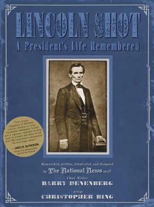 Lincoln Shot: A President's Life Remembered image number 0