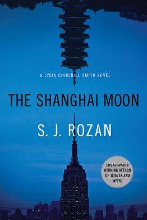 The Shanghai Moon: A Bill Smith/Lydia Chin Novel image number 0
