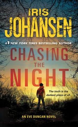 Chasing the Night: An Eve Duncan Novel image number 0