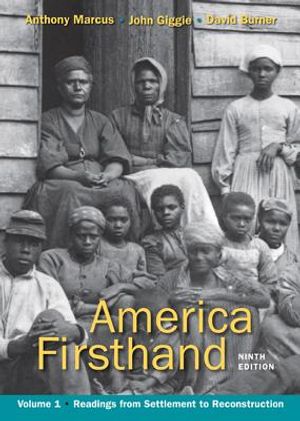 America Firsthand, Volume I: Readings from Settlement to Reconstruction image number 0