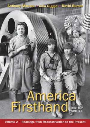 America Firsthand, Volume 2: Readings from Reconstruction to the Present image number 0