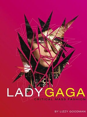 Lady Gaga: Critical Mass Fashion image number 0