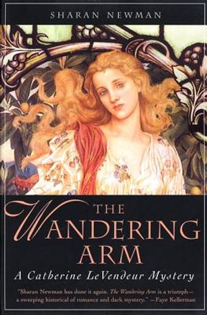 The Wandering Arm: A Catherine Levendeur Mystery image number 0