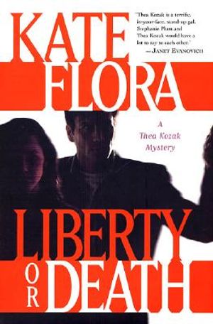 Liberty or Death: A Thea Kozak Mystery image number 0