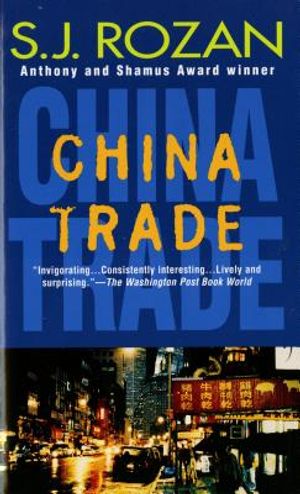 China Trade: A Bill Smith/Lydia Chin Novel image number 0