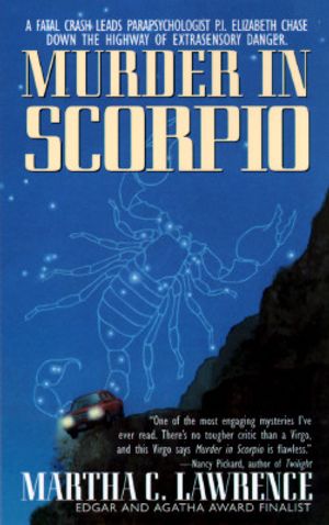Murder in Scorpio: A Fatal Crash Leads Parapsychologist P.I. Elizabeth Chase Down the Highway of Extrasensory Danger. image number 0