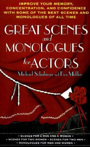Great Scenes and Monologues for Actors: Improve Your Memory, Concentration & Confidence with Some of the Best Scenes and Monologues of All Time image number 0