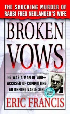 Broken Vows: The Shocking Murder of Rabbi Fred Neulander's Wife image number 0
