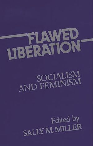 Flawed Liberation: Socialism and Feminism image number 0