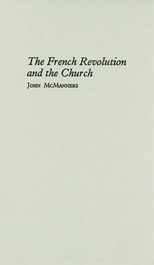 The French Revolution and the Church image number 0