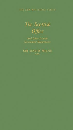 The Scottish Office and Other Scottish Government Departments image number 0