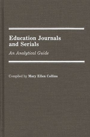 Education Journals and Serials: An Analytical Guide image number 0