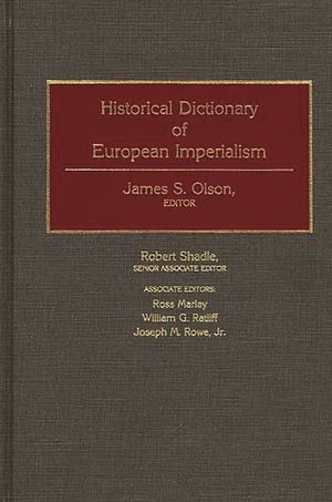 Historical Dictionary of European Imperialism image number 0