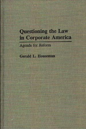 Questioning the Law in Corporate America: Agenda for Reform image number 0