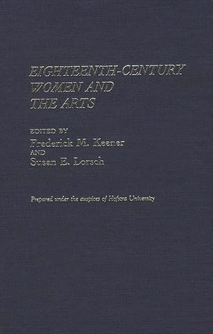 Eighteenth-Century Women and the Arts image number 0