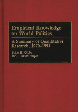 Empirical Knowledge on World Politics: A Summary of Quantitative Research, 1970-1991 image number 0