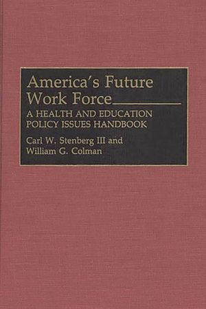 America's Future Work Force: A Health and Education Policy Issues Handbook image number 0