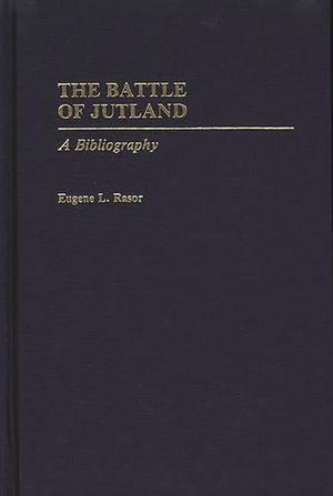 The Battle of Jutland: A Bibliography image number 0