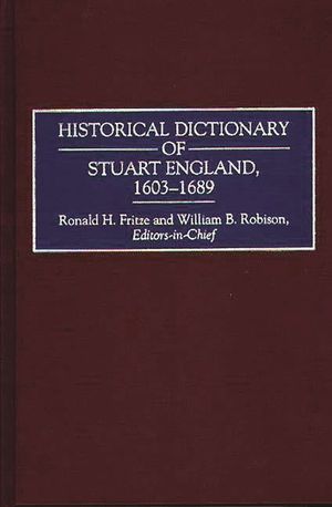 Historical Dictionary of Stuart England, 1603-1689 image number 0