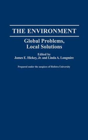 The Environment: Global Problems, Local Solutions image number 0