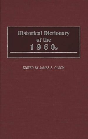 Historical Dictionary of the 1960s image number 0