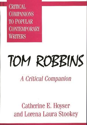 Tom Robbins: A Critical Companion image number 0