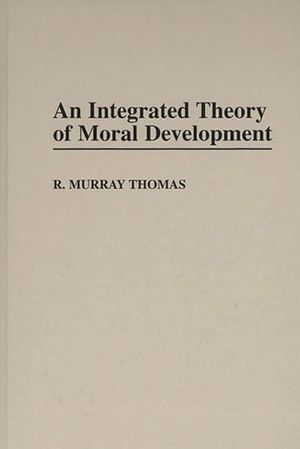 An Integrated Theory of Moral Development image number 0
