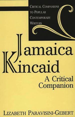 Jamaica Kincaid: A Critical Companion image number 0