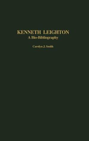 Kenneth Leighton: A Bio-Bibliography image number 0