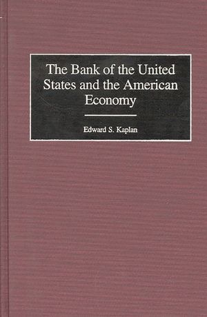 The Bank of the United States and the American Economy image number 0