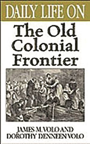 Daily Life on the Old Colonial Frontier image number 0