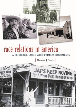 Race Relations in America: A Reference Guide with Primary Documents image number 0