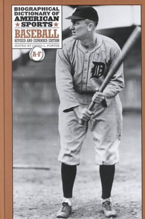 Biographical Dictionary of American Sports: Baseball, Revised and Expanded Edition A-F image number 0
