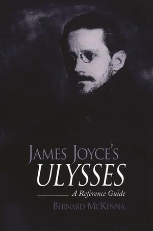 James Joyce's Ulysses: A Reference Guide image number 0
