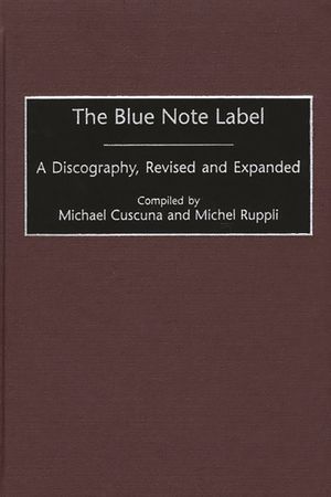 The Blue Note Label: A Discography image number 0