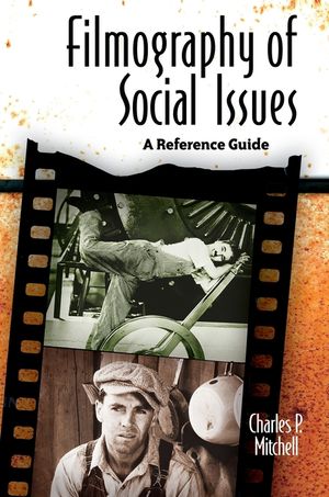 Filmography of Social Issues: A Reference Guide image number 0